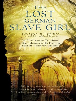 cover image of The Lost German Slave Girl